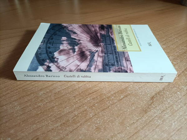 Castelli di rabbia | Alessandro Baricco - Rizzoli