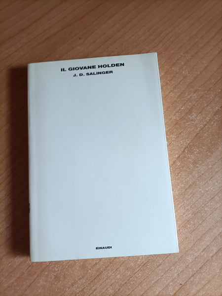Il giovane Holden | Jerome David Salinger - Einaudi