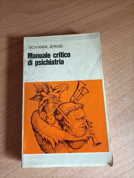 Manuale critico di psichiatria | Giovanni Jervis - Feltrinelli
