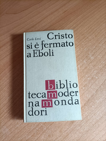 Cristo si è fermato a Eboli | Carlo Levi - Mondadori