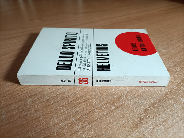 Dello Spirito | Claude-Adrien Helvétius - Editori Riuniti