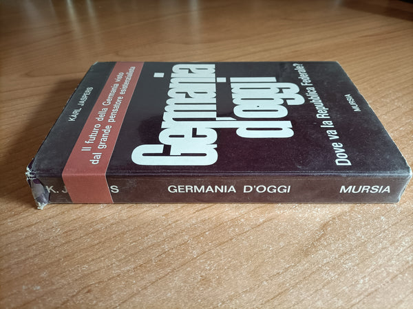 Germania d’oggi. Dove va la repubblica federale? | Karl Jaspers