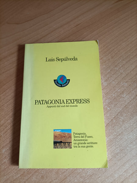 Patagonia Express | Luis Sepulveda - Feltrinelli