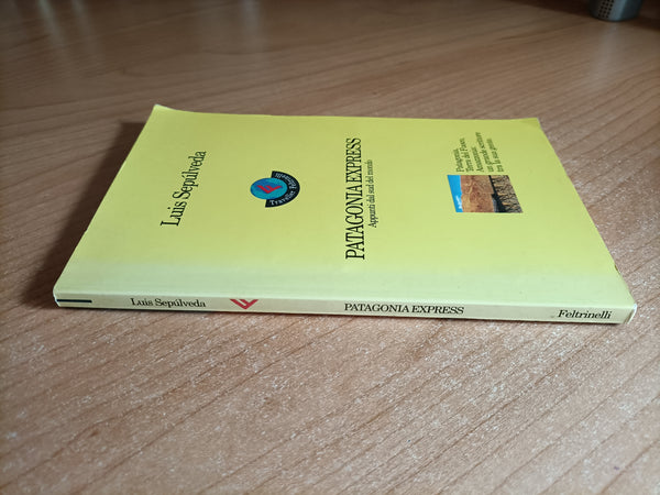 Patagonia Express | Luis Sepulveda - Feltrinelli