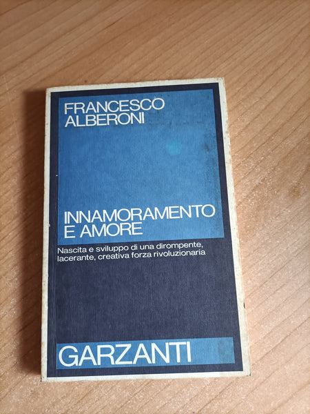 Innamoramento e Amore | Francesco Alberoni - Garzanti