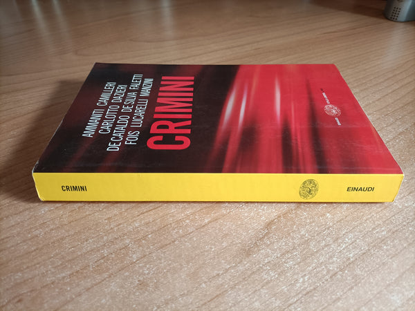 Crimini | Ammaniti Camilleri Carlotto Dazieri De Cataldo De Silva Faletti Fois Lucarelli Manzini - Einaudi