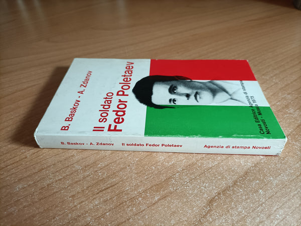 Il soldato Fedor Poletaev | B. Baskov; A. Zdanov