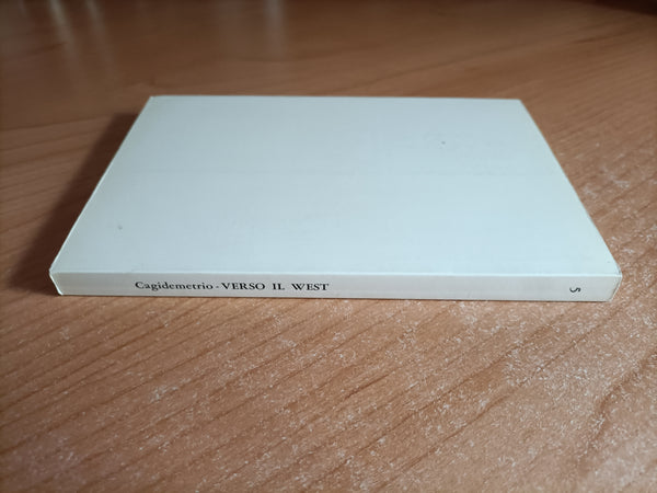 Verso il west. L’autobiografia dei pionieri americani | Alide Cagidemetrio - Neri pozza
