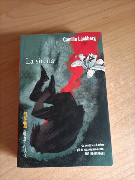 La sirena | Camilla Läckberg - Marsilio