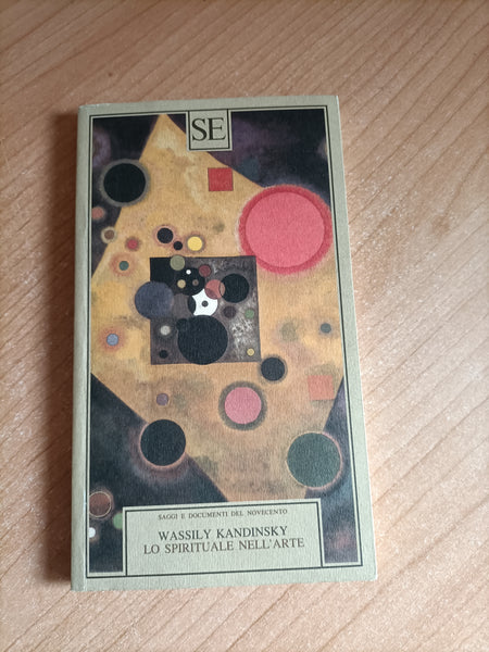 Lo spirituale nell’arte | Wassily Kandinsky - Se