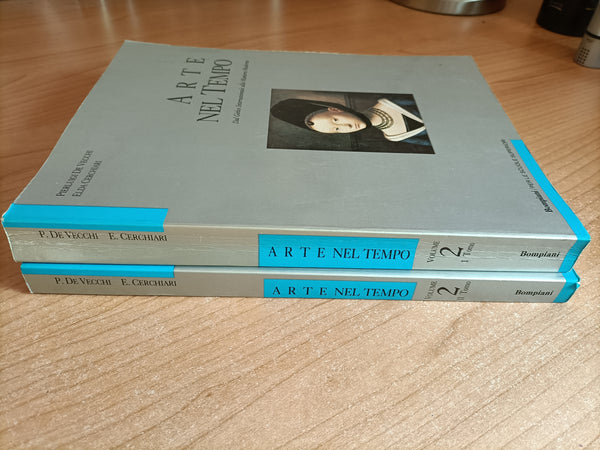 Arte nel tempo. Vol. 2 Dal Gotico Internazionale alla Maniera Moderna. Tomo I. Dalla crisi della Maniera al Rococò Tomo II | P. De Vecchi; E. Cerchiari - Bompiani