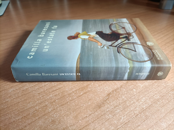 Un’estate fa | Camilla Baresani - Bompiani