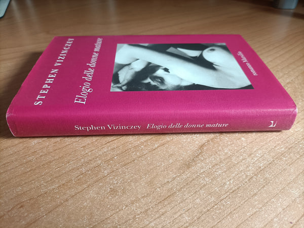 Elogio delle donne mature | Stephen Vizinczey - Marsilio