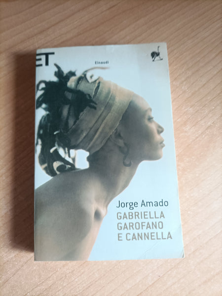 Gabriella garofano e cannella | Jorge Amado - Einaudi