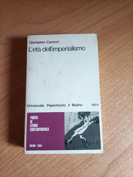 L’età dell’ imperialismo | Giampiero Carocci - Il Mulino