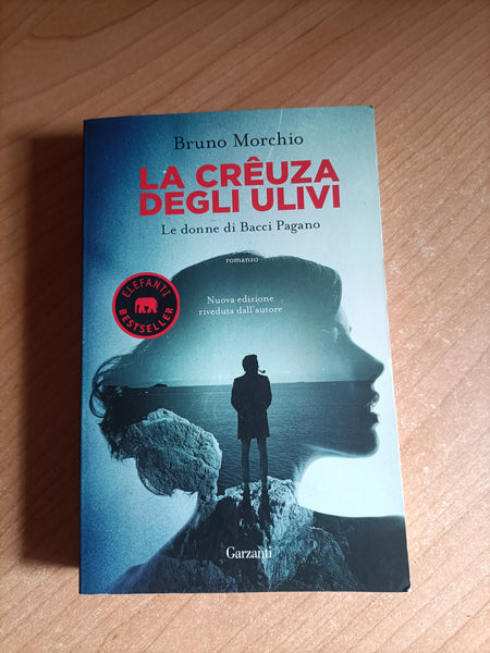 La creuza degli ulivi | Bruno Morchio - Garzanti