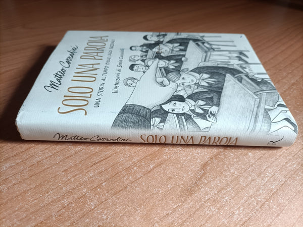 Solo una parola | Matteo Corradini - Rizzoli