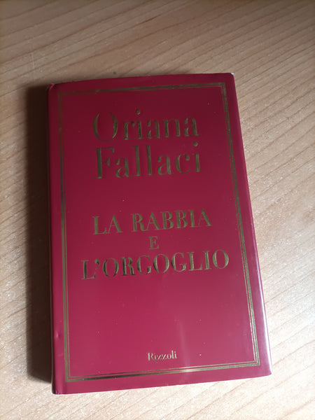 La rabbia e l’orgoglio | Oriana Fallaci - Rizzoli