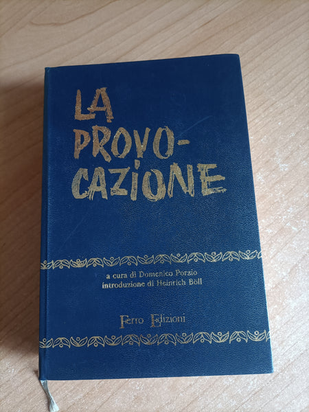La provocazione | Domenico Porzio, a cura di