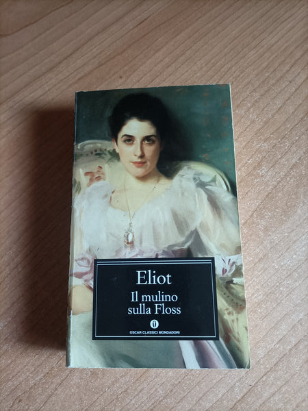 Il mulino sulla floss | George Eliot - Mondadori