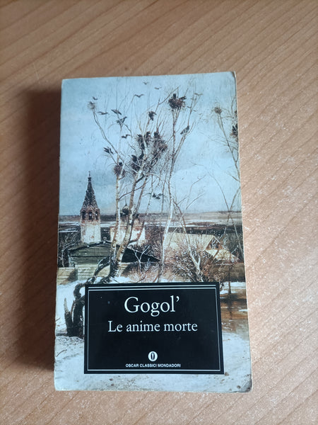 Le anime morte | Nikolaj Gogol - Mondadori
