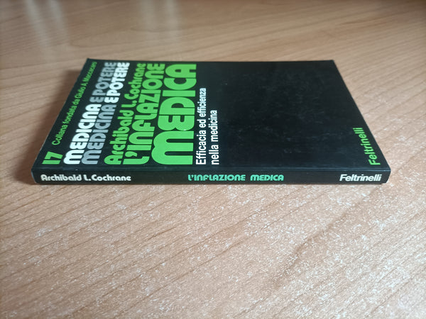 L’inflazione medica. Efficacia ed efficienza nella medicina | A. L. Cochrane - Feltrinelli