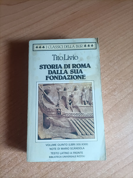 Storia di roma dalla sua fondazione Vol. 5 (libro XXI - XXIII) | Tito Livio - Rizzoli
