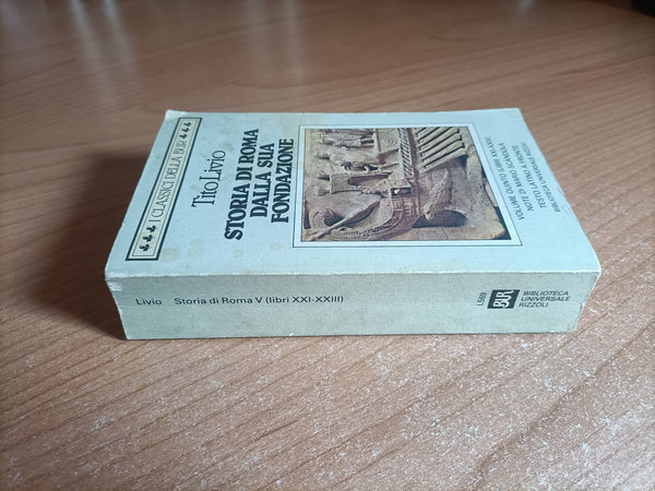 Storia di roma dalla sua fondazione Vol. 5 (libro XXI - XXIII) | Tito Livio - Rizzoli