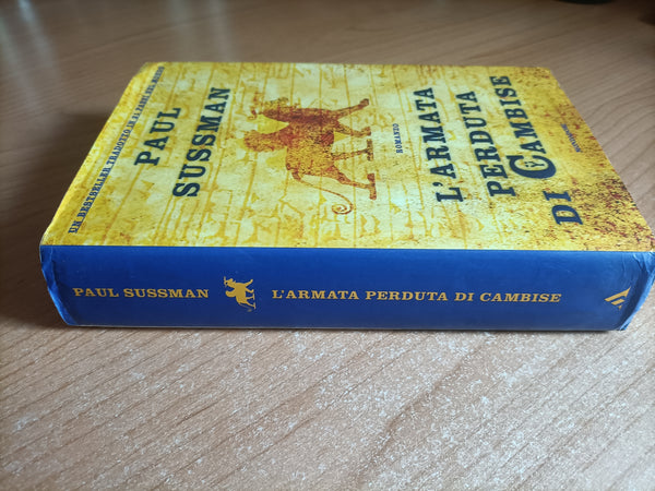 L’armata perduta di Cambise | Paul Sussman - Mondadori
