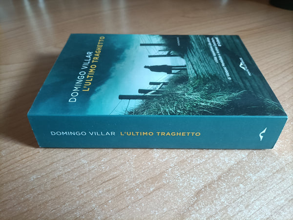 L’ultimo traghetto | Domingo Villar - Ponte alle grazie