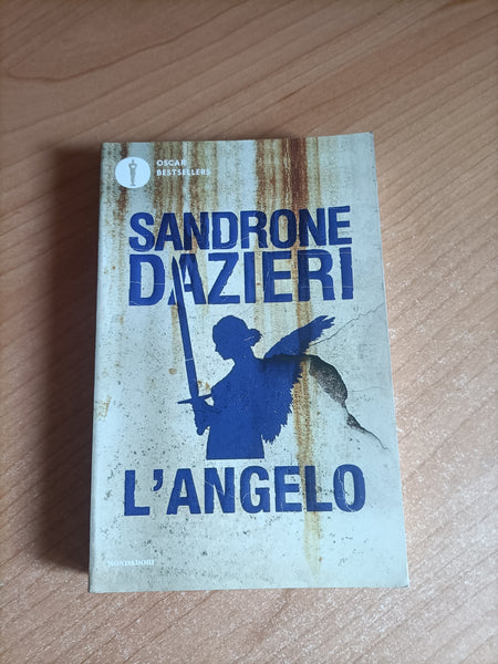 L’Angelo | Sandrone Dazieri - Mondadori