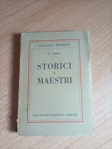 Storici e Maestri | G. Volpe