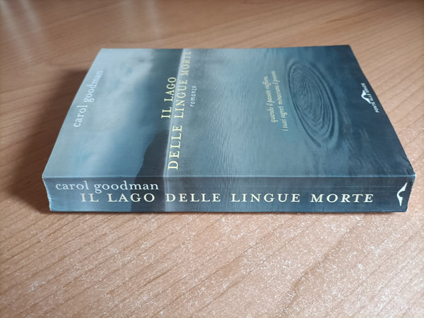 Il lago delle lingue morte | Carol Goodman - Ponte alle Grazie