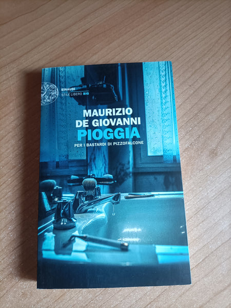 Pioggia | Maurizio De Giovanni - Einaudi