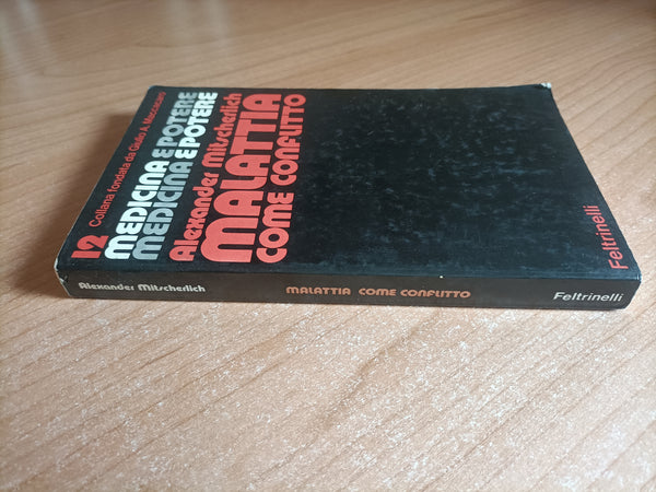 Malattia come conflitto | Alexander Mitscherlich - Feltrinelli