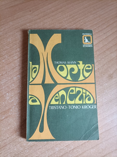 Morte a Venezia | Thomas Mann - Feltrinelli