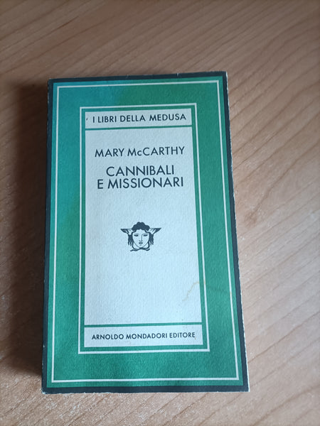 Cannibali e missionari | Mary Mccarthy - Mondadori