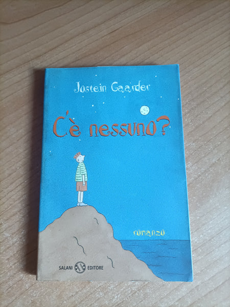C’è nessuno? | Jostein Gaarder - Salani