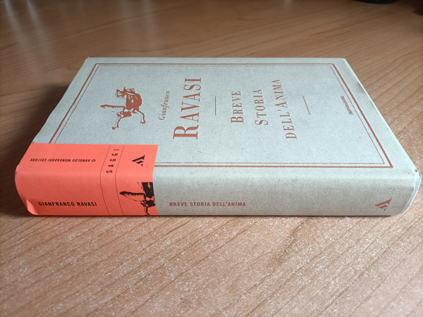 Breve storia dell’anima | Gianfranco Ravasi - Mondadori