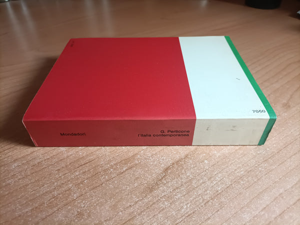L’Italia contemporanea dal 1871 al 1948 | Giacomo Perticone - Mondadori