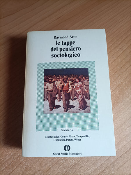 Le tappe del pensiero sociologico | Raymond Aron - Mondadori