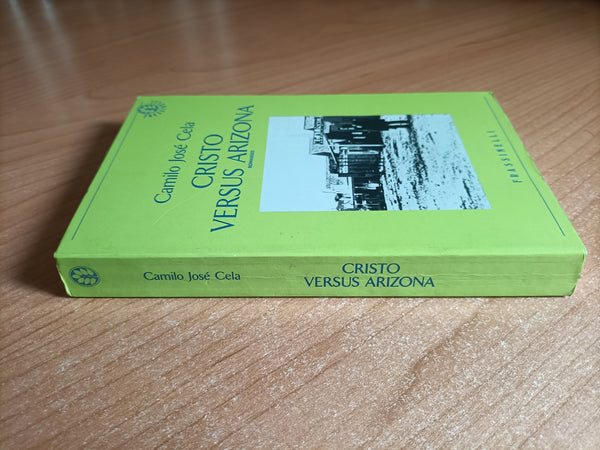 Cristo versus Arizona | Camilo José Cela