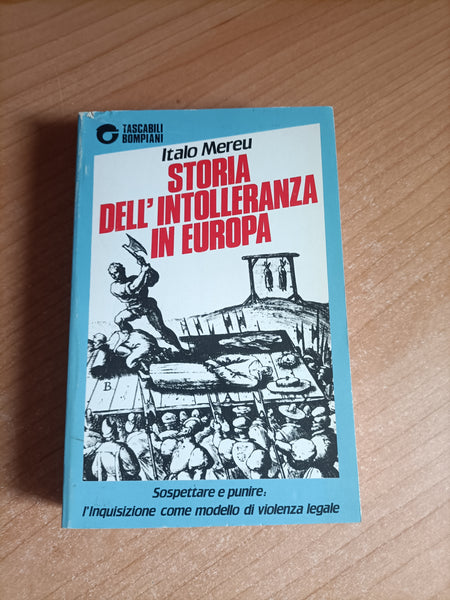 Storia dell’intolleranza in Europa | Italo Mereu - Bompiani