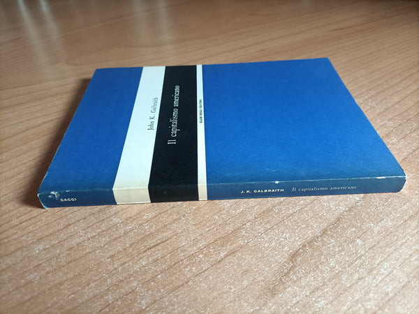 Il capitalismo americano | John K. Galbraith