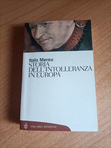 Storia dell’intolleranza in Europa | Italo Mereu - Bompiani