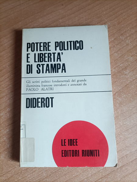 Potere e libertà di stampa | Diderot - Editori Riuniti