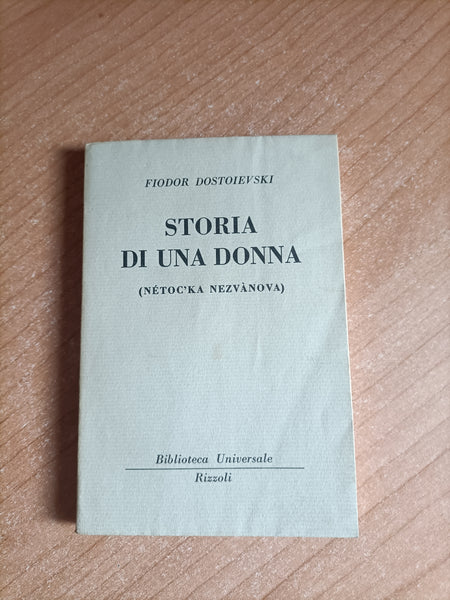 Storia di una donna | Fiodor Dostoievski - Rizzoli