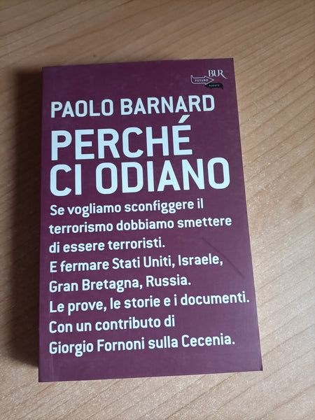 Perché ci odiano | Paolo Barnard - Rizzoli