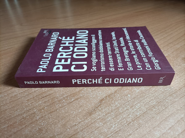 Perché ci odiano | Paolo Barnard - Rizzoli