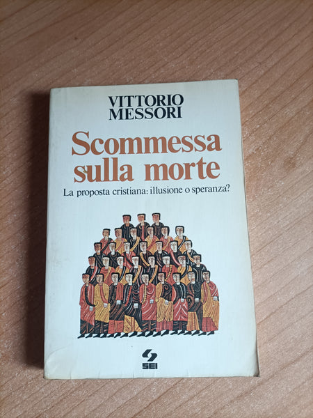 Scommessa sulla morte | Vittorio Messori